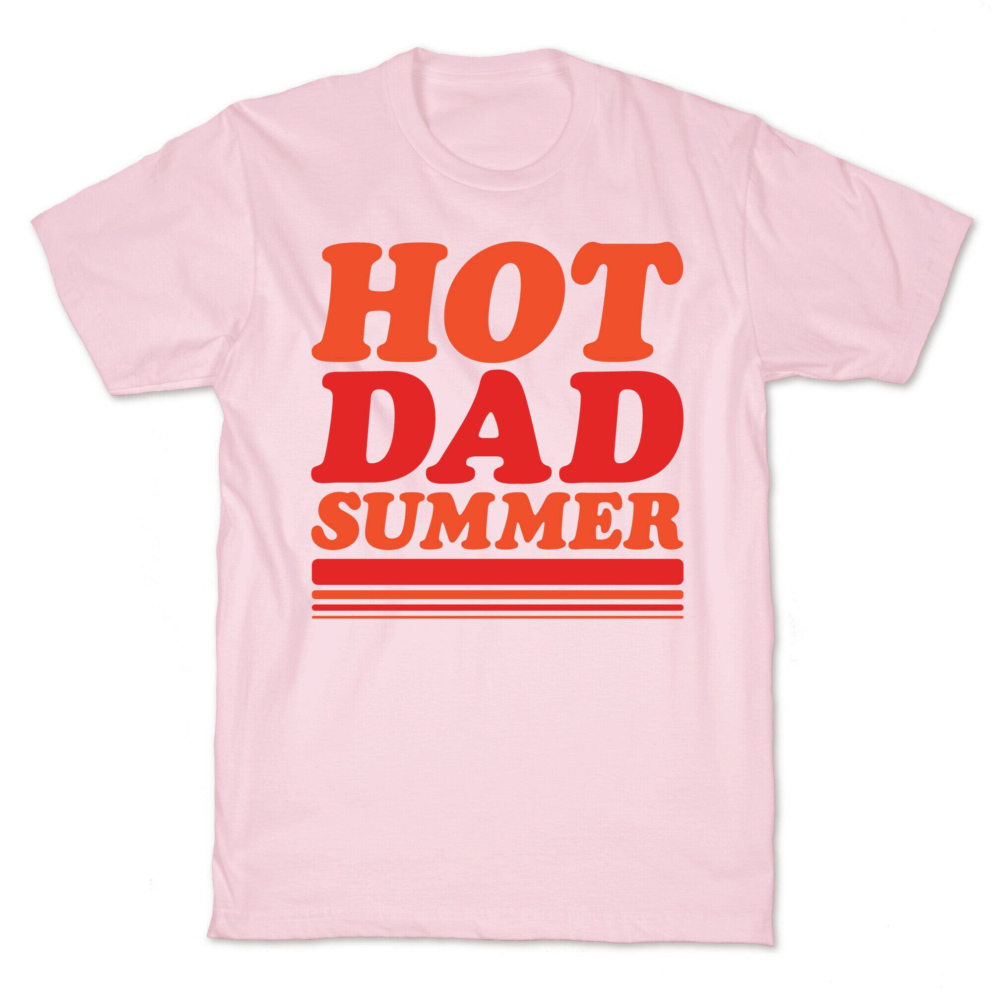 Hot Dad Summer Parody White Print T-Shirt